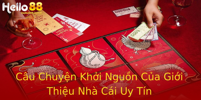 Câu Chuyện Khởi Nguồn Của Giới Thiệu Nhà Cái Uy Tín Câu Chuyện Khởi Nguồn Của Giới Thiệu Nhà Cái Uy Tín
