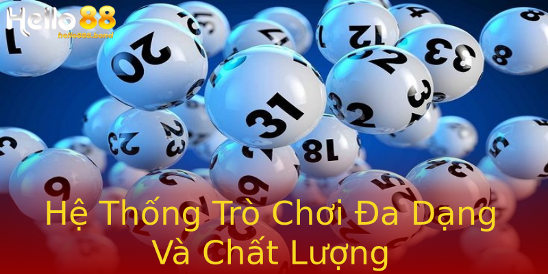 Hệ Thống Trò Chơi Đa Dạng Và Chất Lượng Hệ Thống Trò Chơi Đa Dạng Và Chất Lượng