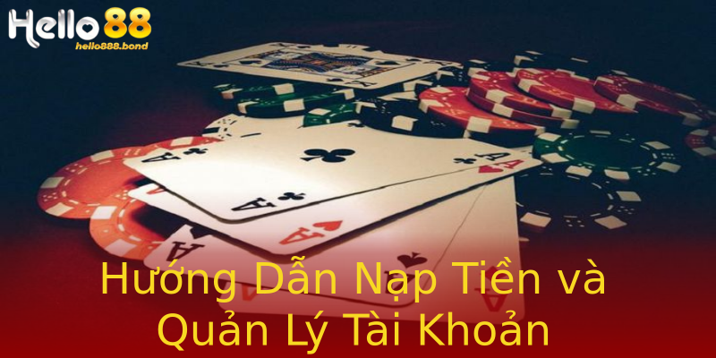 Hướng Dẫn Nạp Tiền và Quản Lý Tài Khoản Hướng Dẫn Nạp Tiền và Quản Lý Tài Khoản