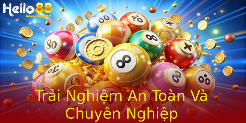Trải Nghiệm An Toàn Và Chuyên Nghiệp Trải Nghiệm An Toàn Và Chuyên Nghiệp